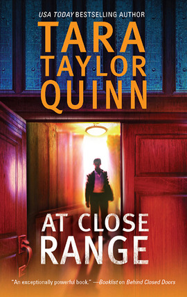 Title details for At Close Range by Tara Taylor Quinn - Available